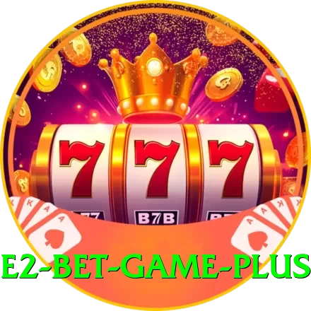 E2 Bet Game App Mega v4.8.0 - 2