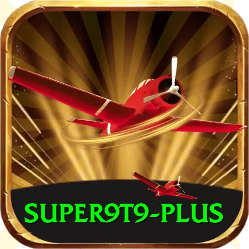 super9t9 Plus v1.6.7 - 2